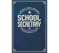 School Secretary Gift - a Blank Lined Masculine Notebook For Women or Men with Prompts, Perfect for Showing Appreciation!: Navy Blue and Gold Design