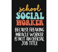 school social worker gifts: funny notebook for school social worker