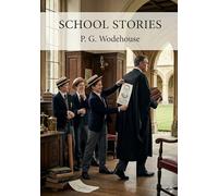 School stories: By p g wodehouse