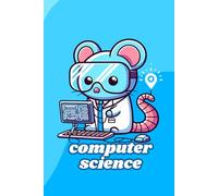 School Subject Notebook: Cute Animal Edition - Computer Science: Adorable Mouse-Themed Notebook with Squared Pages - Perfect for Coding & Tech Notes!