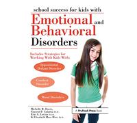 School Success for Kids With Emotional and Behavioral Disorders
