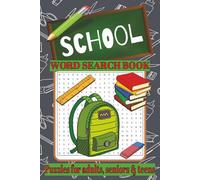 School word search book: Over 50 word search puzzles about School, Academic subjects, Learning skills and more!