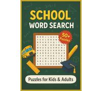 School Word Search Puzzle Book: Over 50+ Puzzles, 110 Pages, 6x9, Easy to Read, Puzzles for Kids, Adults, and Elderly, Gift for Birthdays, Holidays, and Free Times
