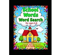 School Words Word Search for ages 6-8 by Rev Dr Foster Amenya