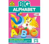 School Zone School Zone Big Alphabet Workbook (Tascabile)