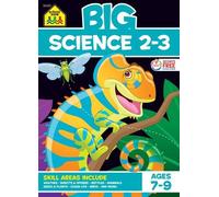School Zone School Zone Big Science 2-3 Workbook (Tascabile)