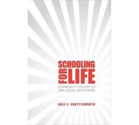 Schooling for Life: Community Education and Social Ente - HardBack NUOVO...