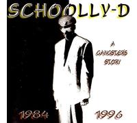 Schoolly D - Gangster's Story