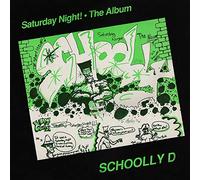 Schoolly D - Saturday Night! The Album (Bonus Tracks