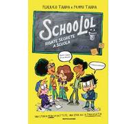 SchooLol. Risate segrete a scuola