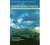A. D. C. Peterson Schools Across Frontiers (Tascabile)