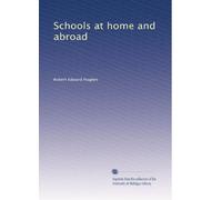 Schools at home and abroad