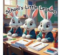 School's Little Lessons: Growing Good Habits Together
