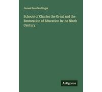 Schools of Charles the Great and the Restoration of Education in the Ninth Century