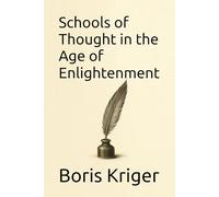 Schools of Thought in the Age of Enlightenment