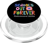 School's Out Forever Insegnante Pensione 2026 Pensionato Divertente PopSockets PopGrip per MagSafe