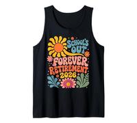 Schools out Forever Retirement 2026 Retired Student Teacher Canotta