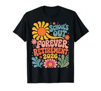 Schools out Forever Retirement 2026 Retired Student Teacher Maglietta