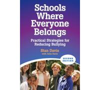 Schools Where Everyone Belongs: Practical Strategies For Reducing Bullying