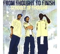 Schoolz of Thought - From Thought to Finish