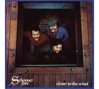 Schooner Fare - Closer to The Wind