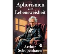 Schopenhauer, Arthur Aphorismen Zur Lebensweisheit Book NUOVO
