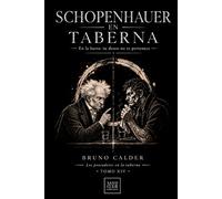 SCHOPENHAUER EN TABERNA: En la barra: tu deseo no te pertenece: 14