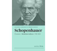 Schopenhauer: Filosofia complessa in termini semplici