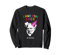 Schopenhauer - I Had Fun Once - It Sucked - Maglietta pessimista Felpa