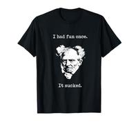 Schopenhauer - I Had Fun Once - It Sucked - Maglietta pessimista Maglietta