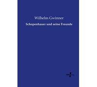 Schopenhauer und seine Freunde