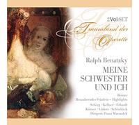 Schorg/Kellner/Marszalek - Benatzky:Meine Schwester & Ich