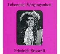 Schorr, Fiedrich - Arias & Lieder By Beethoven Weber Schumann Schuber