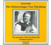SCHORR FRIEDRICH (basso baritono) - Meistersinger Von Nuernberg, die (Querschnitt Akt