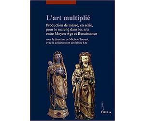 Schorta,R. Taburet D - L'art multiplié. Production de masse, en série, pour le m