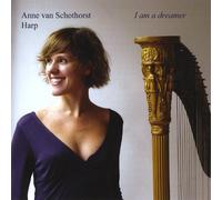 Schothorst, Anne - I Am A Dreamer