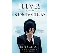 Schott Ben Ben Schott Jeeves and the King of Clubs (Tascabile)