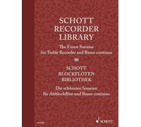 Schott Recorder Library – Le migliori sonate per flauto dolce soprano e basso continuo