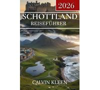 SCHOTTLAND REISEFÜHRER 2026