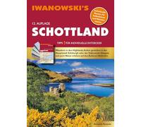 Schottland - Reiseführer von Iwanowski: Individualreiseführer mit Extra-Reisekarte und Karten-Download