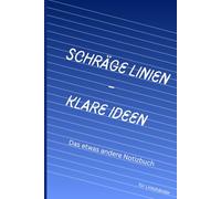 Schräge Linien - klare Ideen: Das etwas andere Notizbuch für schiefe Ideen - farbig, A5 Format, für Linkshänder