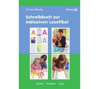 Schreibbuch zur inklusiven Lesefibel: Spielen - Schreiben - Lesen