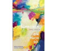 Schreiben - einfach so: vielfältig. weiblich. klar.