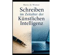 Schreiben im Zeitalter der Künstlichen Intelligenz
