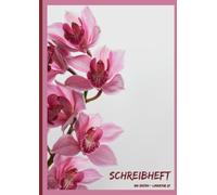 Schreibheft: 100 Seiten - Lineatur 27: minimalistisches Cover mit edler Orchidee - ansprechendes Design - Heft in DIN A4 liniert mit Rand - für Schule, Uni, Freizeit