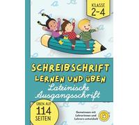 Schreibschrift lernen und üben: Lateinische Ausgangsschrift Klasse 2-4