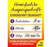 Schreibschrift Übungsheft Klasse 1, 2 und 3: Vereinfachte Ausgangsschrift (VA) - Schön Schreiben lernen in der Grundschule