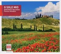 Schreier/ Hanell - O Sole Mio-Beruhmte Melodien