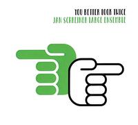 Schreiner Large Ensemble - You Better Look Twice