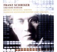 Schreker, Franz - Und Seine Schuler